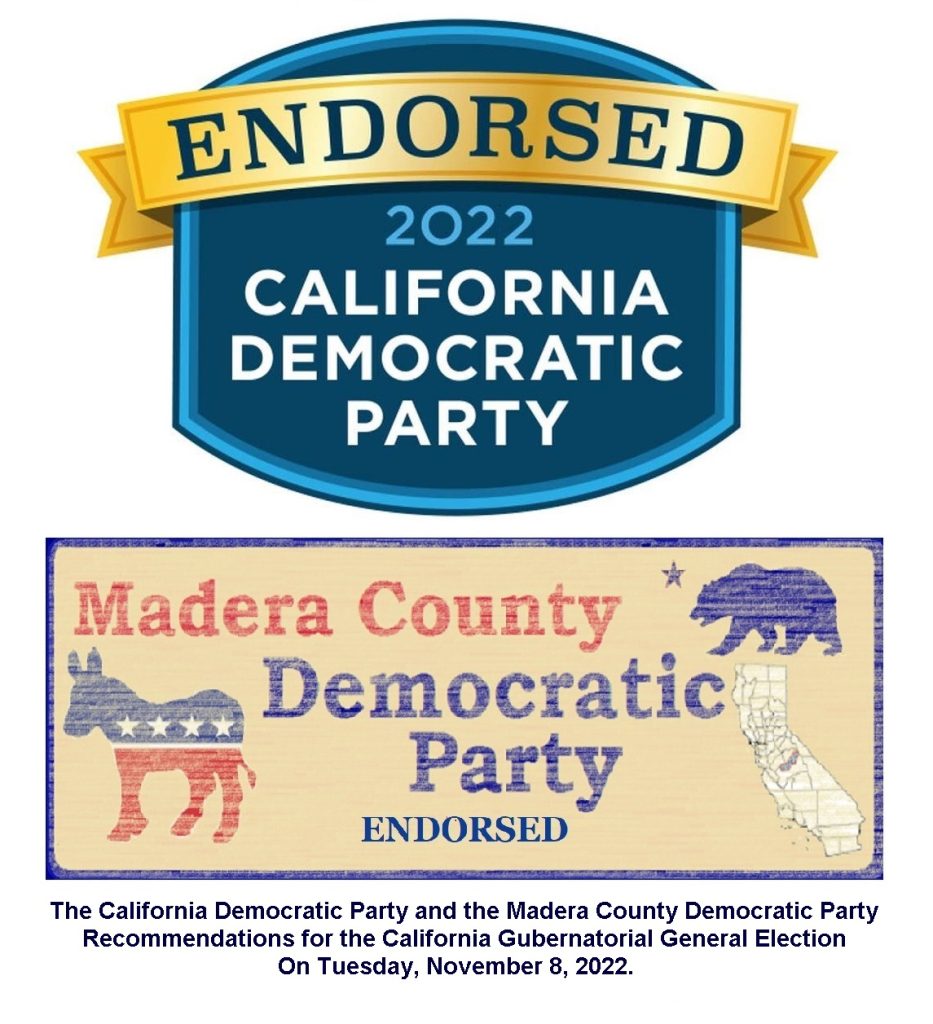 2022 VOTE November 8th! (CA Gubernatorial General Election) Madera